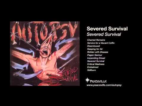 Autopsy - Severed Survival (from Severed Survival) 1989