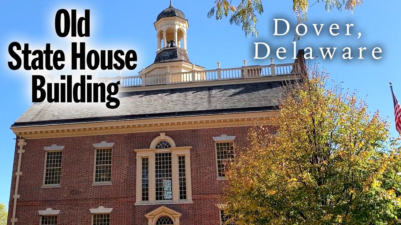 History of Dover Delaware. Old State House Building.