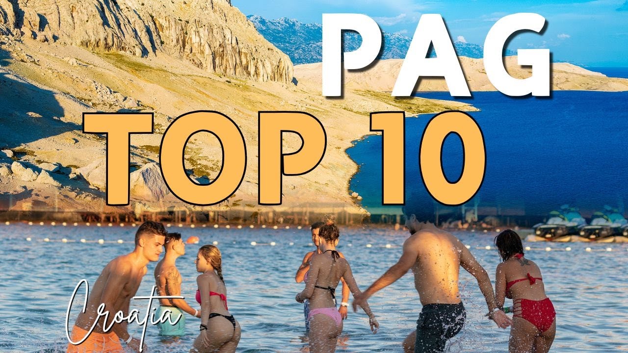 Top 10 Must-See Wonders on Pag Island, Croatia