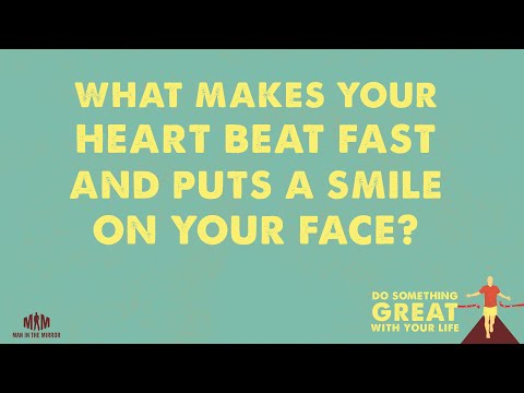 What Makes Your Heart Beat Fast  and Puts a Smile on Your Face?