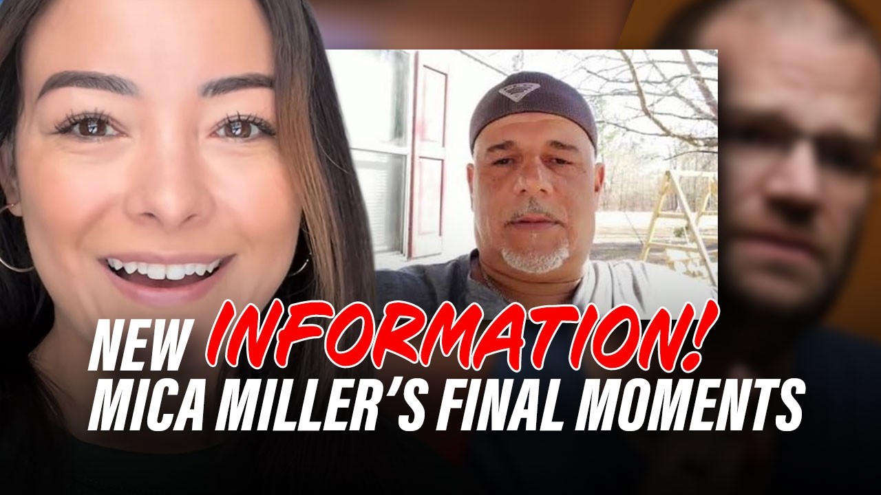 NEW INFORMATION: Mica Miller's Final Moments.