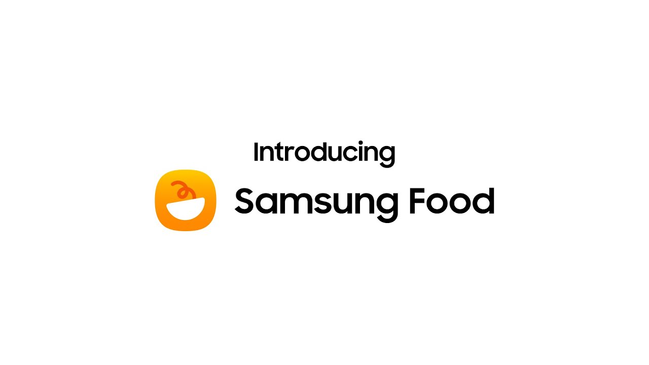 Introducing Samsung Food
