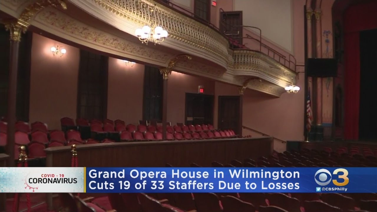 Grand Opera House In Wilmington Cuts 19 Staffers