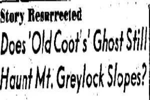 Ghost of Old Coot: A Haunting Tale from Mt. Greylock 2 Ghost of Old Coot